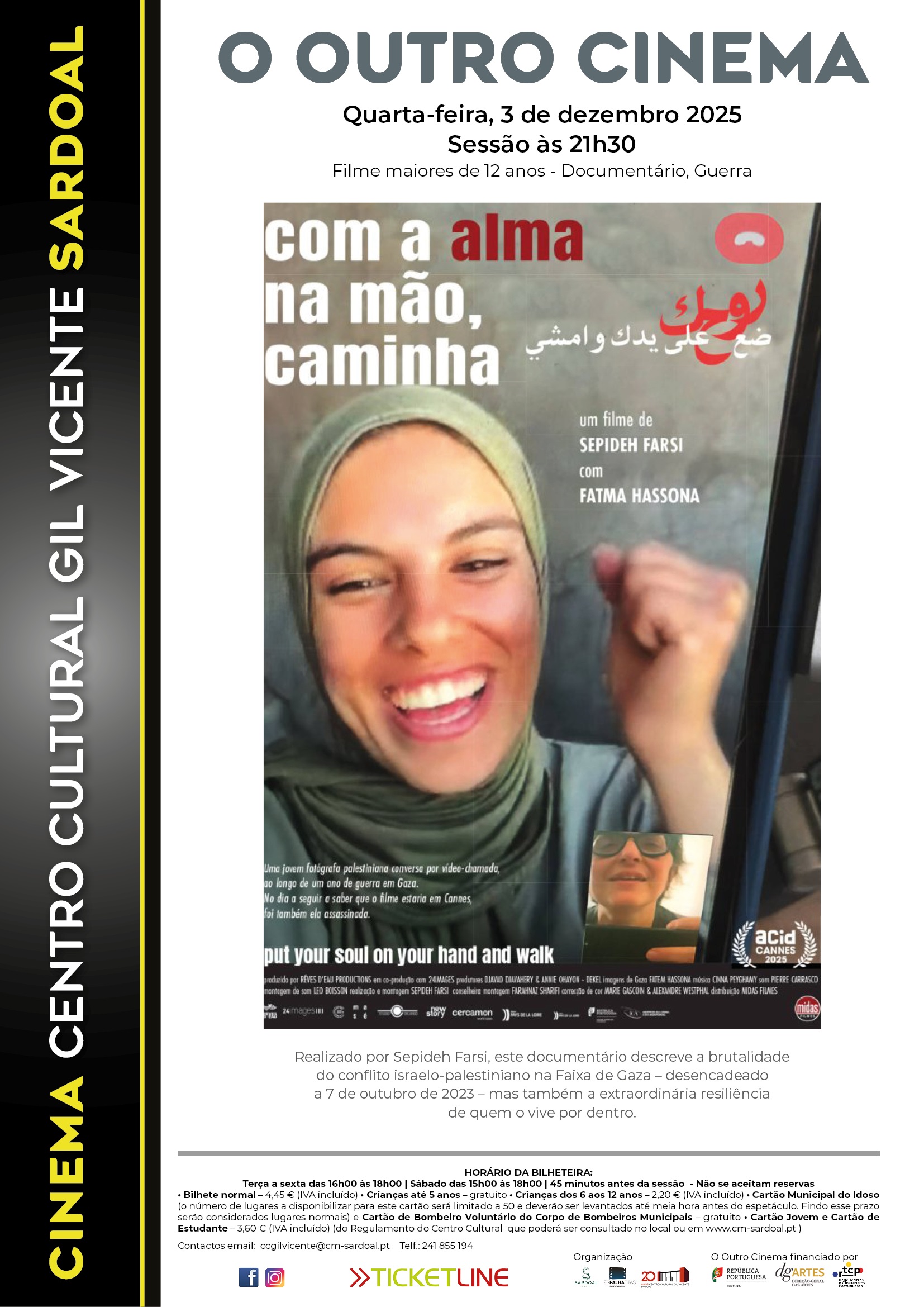Cinema “Com a Alma na Mão, Caminha”