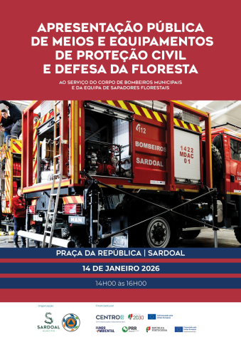 Apresentação pública de novos Meios e Equipamentos de Proteção Civil e Defesa da Floresta